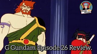 G Gundam Review Episode 26