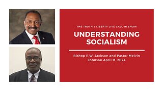 The Truth & Liberty Live Call-In Show with Bishop E.W. Jackson and Rev. Dr. Melvin L. Johnson