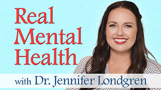 Real Mental Health - Dr. Jennifer Londgren on LIFE Today Live