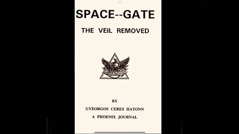 Phoenix Journal 3: SPACE—GATE THE VEIL REMOVED