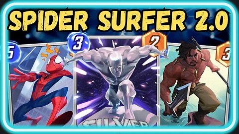 🕸️ Spider Surfer 🏄 Locks Out and Buffs Up! | Deck Guide Marvel Snap