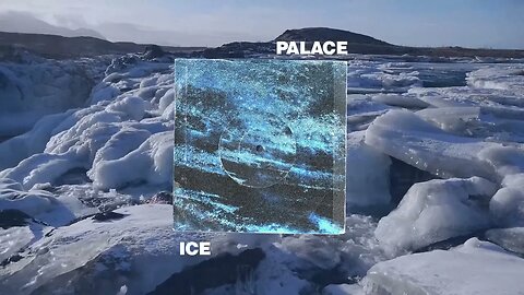 Palace - ICE