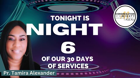 Who's On The Lord's Side: 30 Days of Services -- Night 6