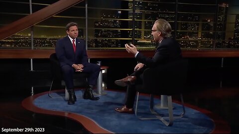 Ron DeSantis | Ron DeSantis Interviewed By Bill Maher (September 29th 2023) | Bill Baher- "Trump Lost the Election Right?" Ron DeSantis- "Yah, Yah."