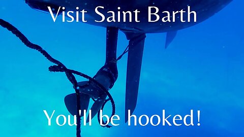 Visit Saint Barth… You’ll Be Hooked!