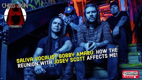 CAP | Saliva Vocalist Bobby Amaru: How The Reunion With Vocalist Josey Scott Affects Me!