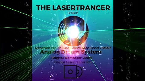 The Lasertrancer - Analog Dream System