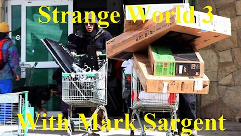 Strange World Episode 3 - Empty Shelves 2 - Mark Sargent ✅