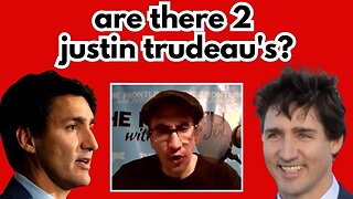 Are there 2 Justin Trudeau's? Let's Compare...
