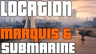 GTA 5 ONLINE: LOCATION "MARQUIS & SUBMARINE!" MOST EXPENSIVE BOAT! (HOW TO GET A FREE BOAT) [GTA V]