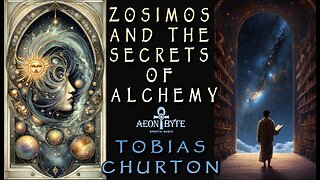 Zosimos & The Secrets of Alchemy