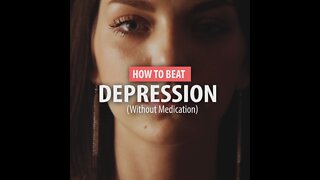 How to Beat Depression Naturally Without Medication