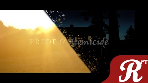 RFT | Pride and Homicide - A Pride and Prejudice Trailer