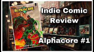 Alphacore #1 Review