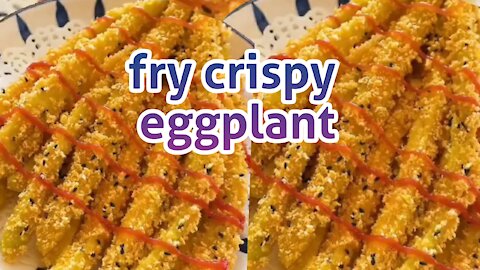 How to cook crispy eggplant,here we are!