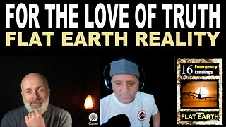 [Flat Earth Dave Interviews] FOR THE LOVE OF TRUTH - David Weiss Flat Earth [May 20, 2021]