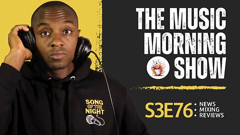 The Music Morning Show: Reviewing Your Music Live! - S3E76