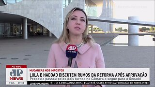 Lula e Haddad discutem rumos da reforma tributária após aprovação