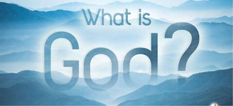 What is God?