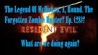 The Legend Of McDicken, A, Round. The Forgotten Zombie Hunter? Ep. (28)? #residentevil5goldedition