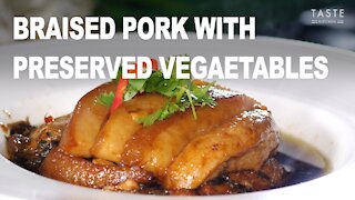 Braised Pork with Preserved Vegetables