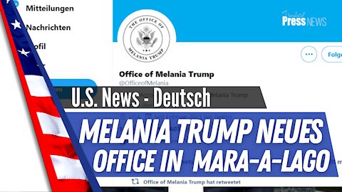 Melania Trump hat ein Twitter Account, im Zusammenhang des neuen Büros in Mara-A-Lago