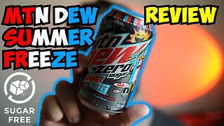 MTN DEW Zero Sugar Summer Freeze Review