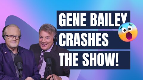 Gene Bailey Crashes The Show! | Lance Wallnau