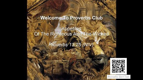 Appetites Of The Righteous And The Wicked - Proverbs 13:25