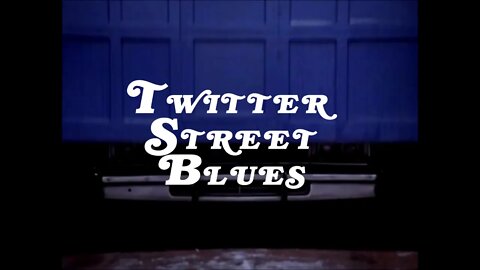 Twitter Street Blues