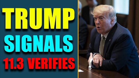 TRUMP SIGNALS 11.3 VERIFIES, NEW GUARDS WILL REPLACE THE OLD GUARD - TRUMP NEWS