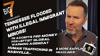Tennessee Flooded with Illegal Immigrant Minors! TN Accepts Fed Money for Global Warming Agenda?