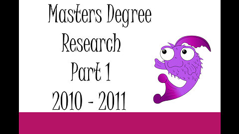 Masters Degree Research Part 1 2010-2011