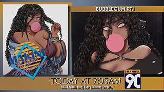 Bubblegum Part I - The Clothing | Makini in the Morning | Episode 175
