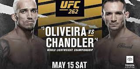 UFC 262 Full Fight Chandler vs Oliviera