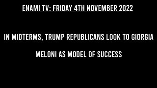 In midterms, Trump Republicans look to Italy's Giorgia Meloni as model of success.