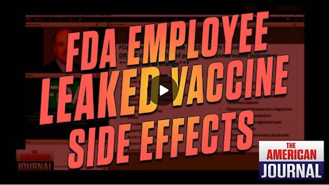 MASSIVE! LEAKED FDA DATA SHOWS KNOWN COVID VACCINE SIDE EFFECTS