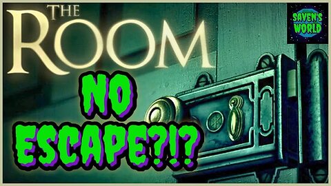 No Escape?!? - The Room (Part 3)