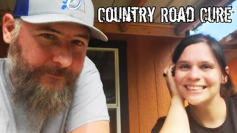 BUSY WEEK OVER! Country Road Cure LIVE