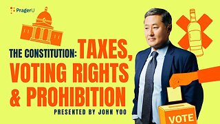 The Constitution: Taxes, Voting Rights, and Prohibition