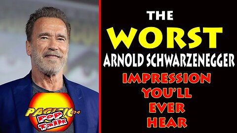 The WORST #ArnoldSchwarzenegger Impression You'll Ever Hear I PACIFIC414 Pop Talk