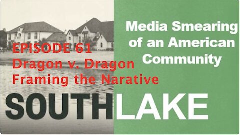 WGT EP 61 "Dragon vs Dragon." Media Smearing of an American Community