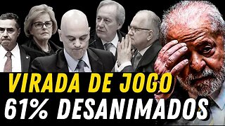 Lula e o Desânimo de 61% do brasileiros . O jogo está virando