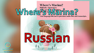 Where’s Marina?: Russian