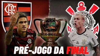 PRÉ-JOGO - CORINTHIANS X FLAMENGO - COPA DO BRASIL