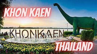 Khon Kaen Isaan Thailand ขอนแก่น