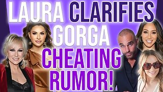 Laura Clarifies Gorga Cheating Rumor! #rhonj #bravotv