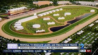 Proposal to renovate Laurel, Pimlico race tracks would keep Preakness in Baltimore