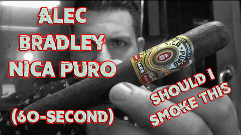 60 SECOND CIGAR REVIEW - Alec Bradley Nica Puro