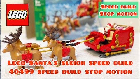 Lego Santa's Sleigh 40499 + Speed Build Stop Motion | Lego Christmas 2021 | Lego Speed Build